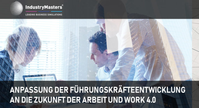 Anpassung der Führungskräfteentwicklung an die  Arbeit 4.0